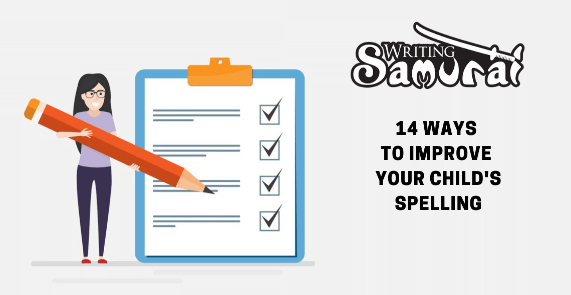 how-to-improve-your-child-s-spelling-the-writing-samurai